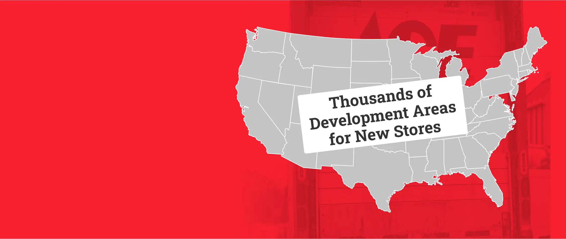 Thousands of open development areas for new stores